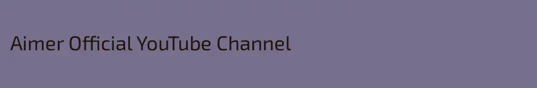 Aimer Official YouTube Channel